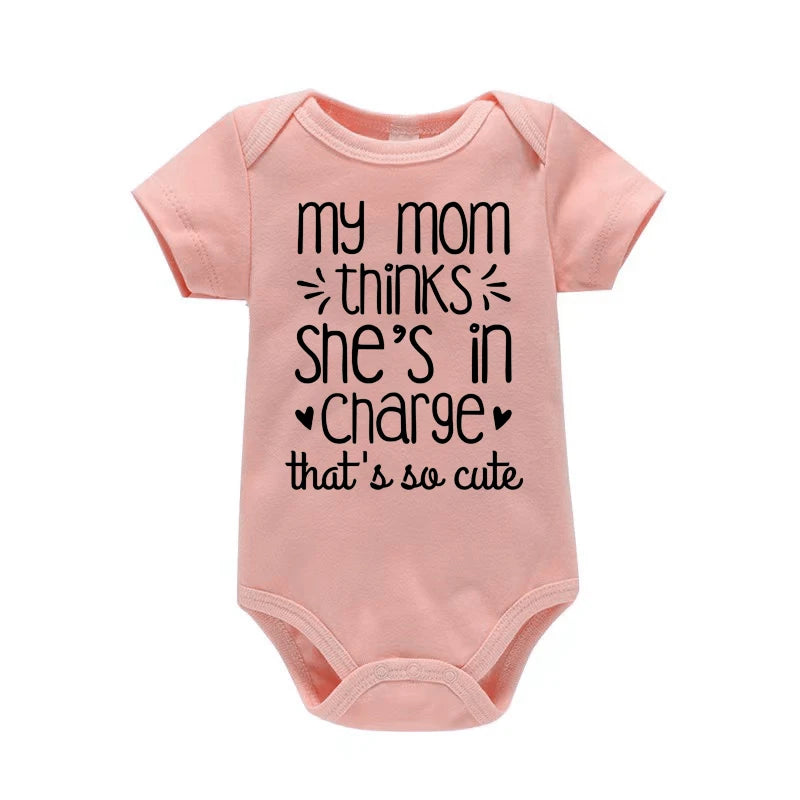 Newborn Baby Boy Girl Clothes My Mom Thinks She Is in Charge That's So Cute Funny Letter Printed Infant Rompers Baby Outfits