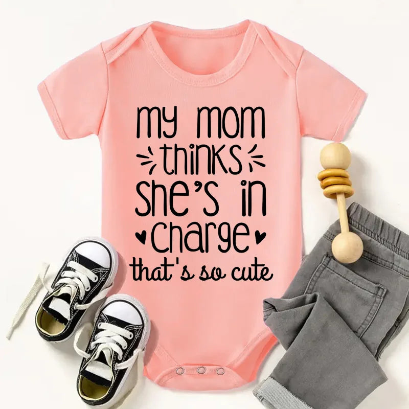 Newborn Baby Boy Girl Clothes My Mom Thinks She Is in Charge That's So Cute Funny Letter Printed Infant Rompers Baby Outfits