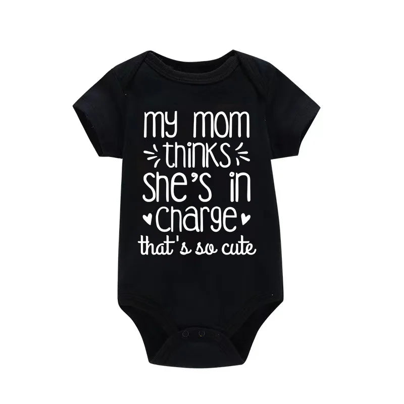 Newborn Baby Boy Girl Clothes My Mom Thinks She Is in Charge That's So Cute Funny Letter Printed Infant Rompers Baby Outfits